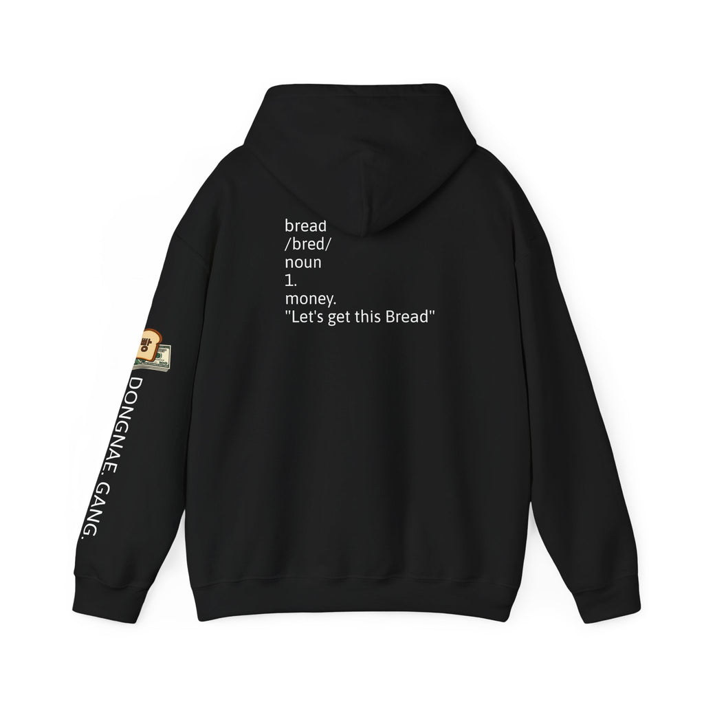 bread. | Money Moves Pullover