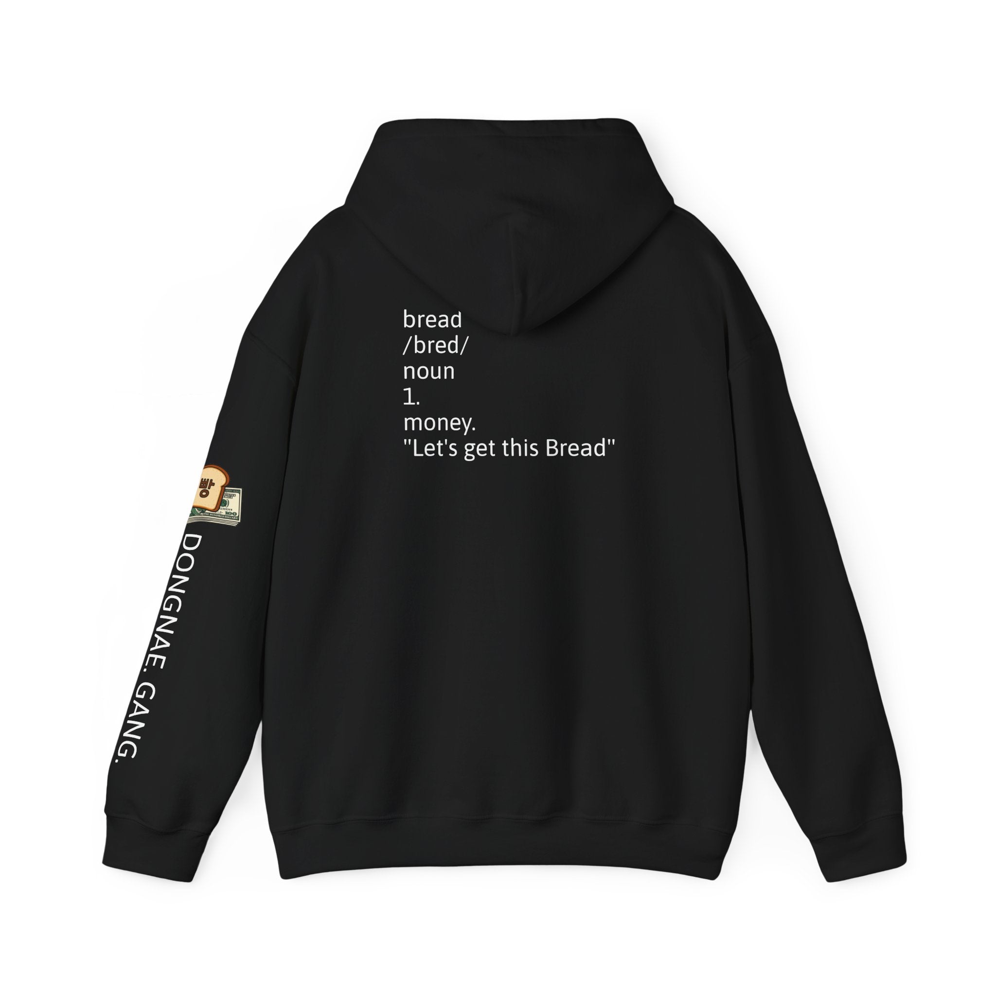 bread. | Money Moves Pullover