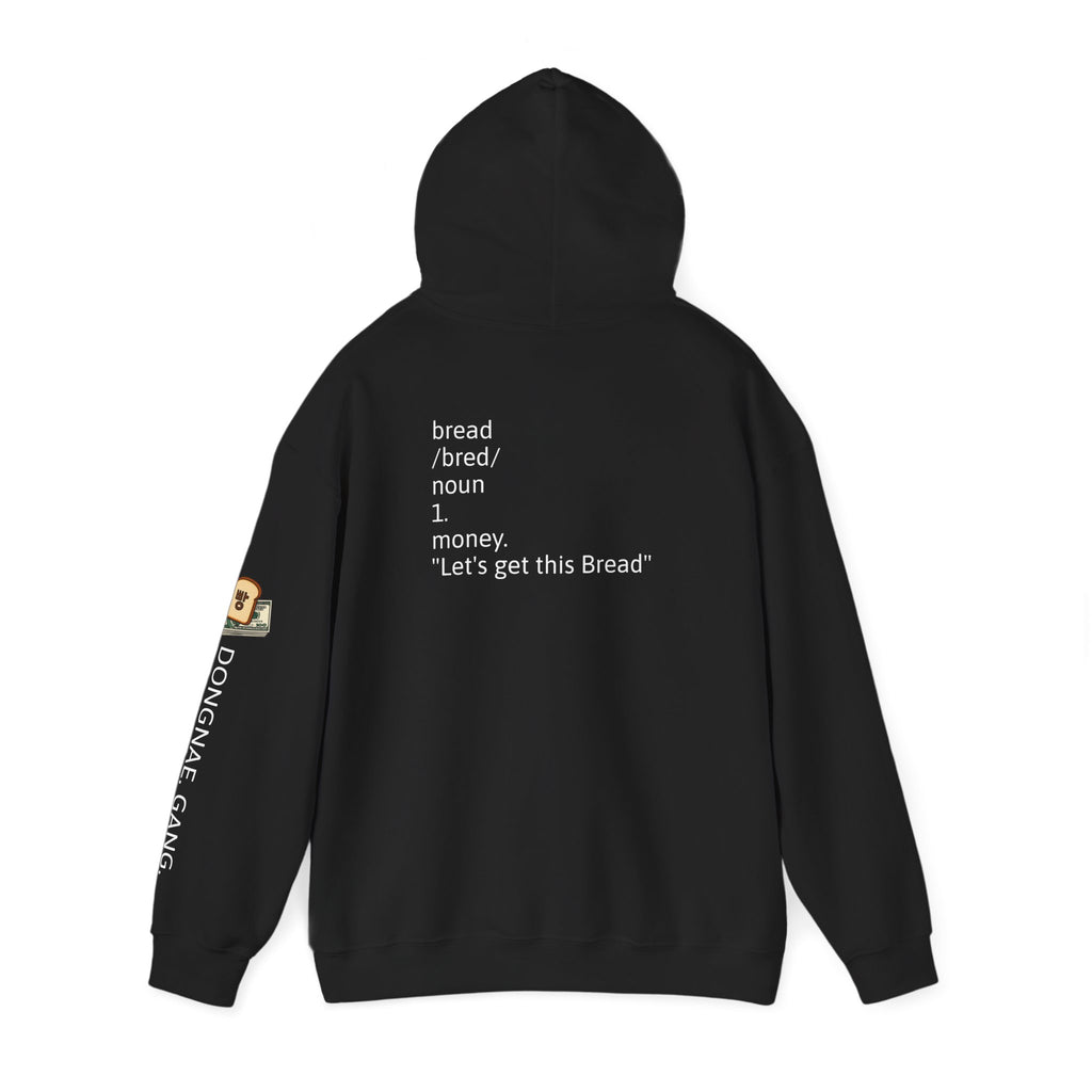 bread. | Money Moves Pullover